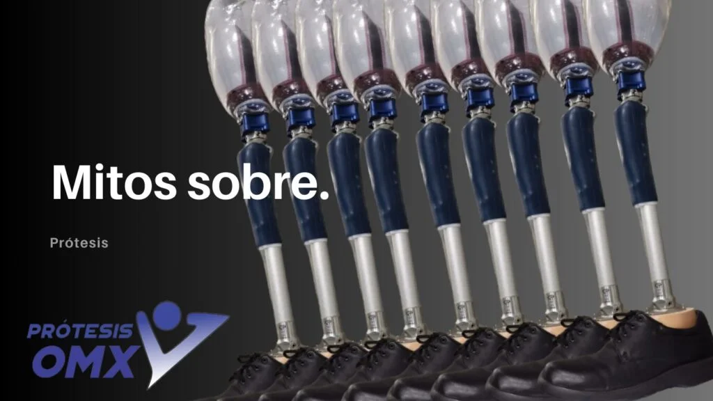3 Mitos sobre las prótesis que te sorprenderán (y te quitarán algunos miedos)
